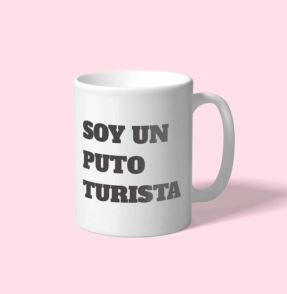 Taza “ I am a fucking tourist “