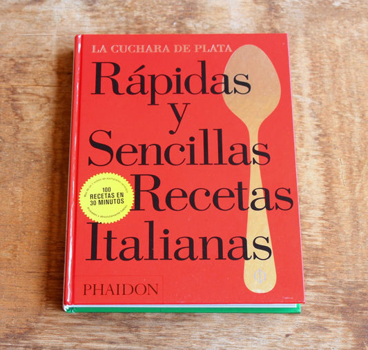 LIBRO RÁPIDAS Y SENCILLAS RECETAS ITALIANAS